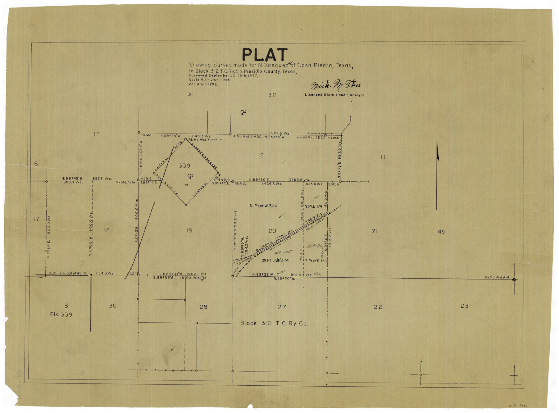 2062, Plat showing surveys made for N. Vasquez, Sr. of Casa Piedra, Texas in Block 312, T. C. Ry. Co., General Map Collection

