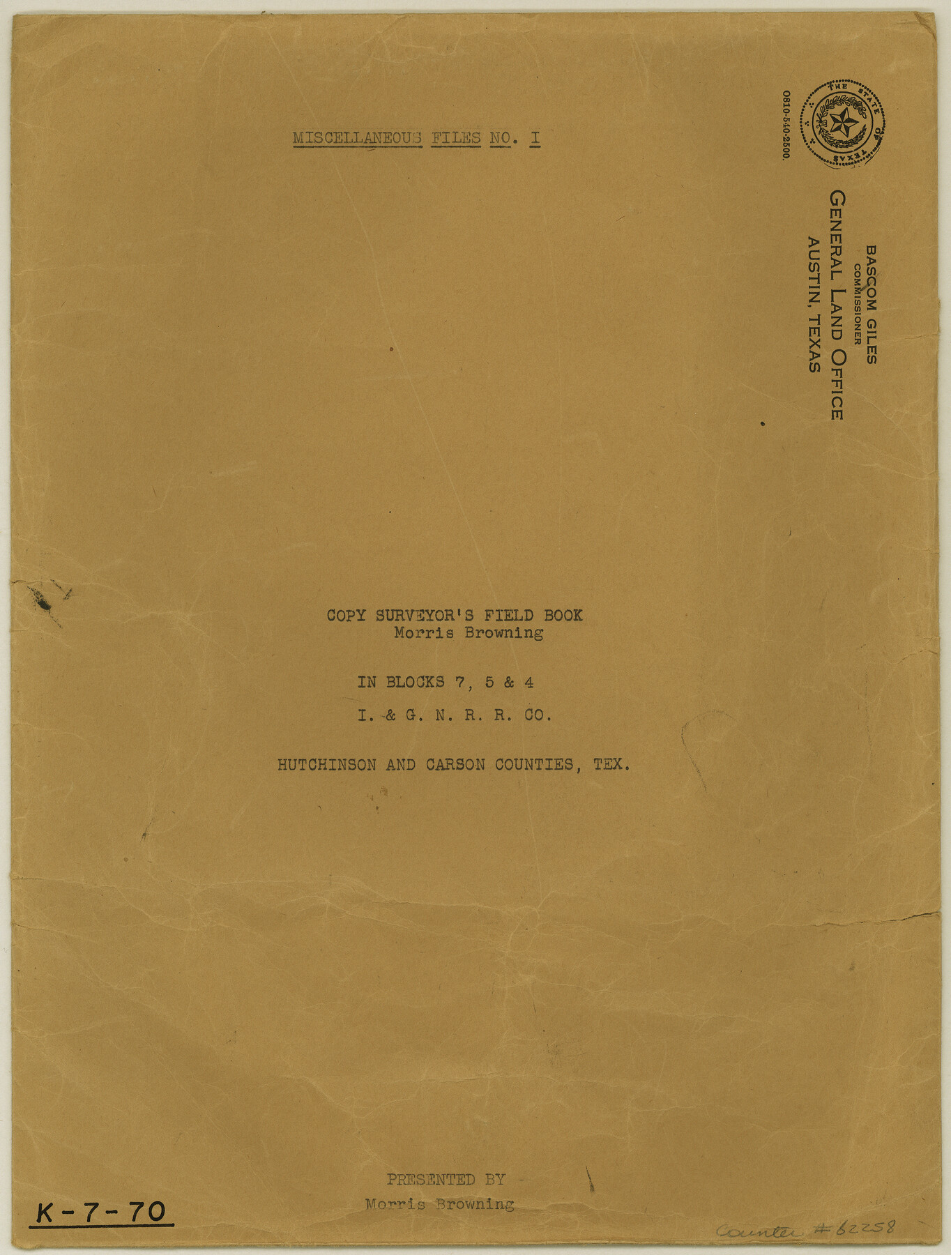 62258, Copy of Surveyor's Field Book, Morris Browning - In Blocks 7, 5 & 4, I&GNRRCo., Hutchinson and Carson Counties, Texas, General Map Collection