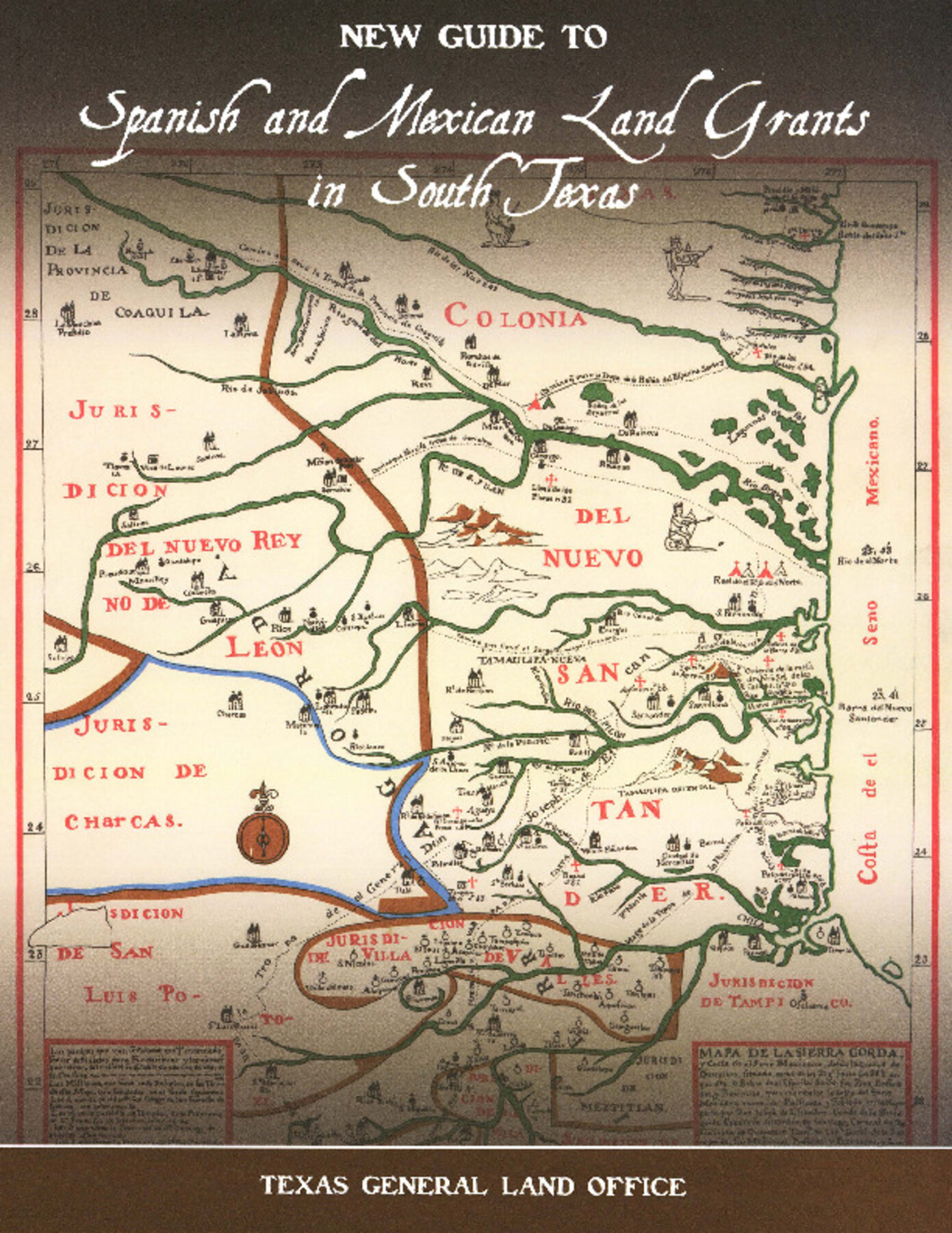 83388, New Guide to Spanish and Mexican Land Grants in South Texas