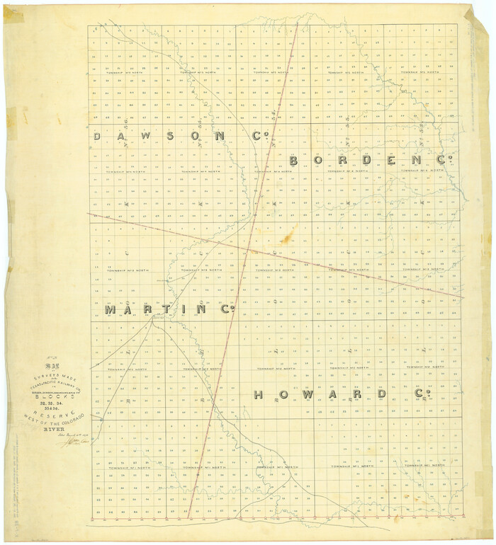2231, Map of Surveys Made for the T&PRR in Borden, Dawson, Howard & Martin Counties, Blocks 32, 33, 34, 35 & 36, Reserve West of the Colorado, General Map Collection