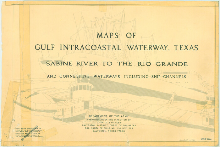 61981, Maps of Gulf Intracoastal Waterway, Texas - Sabine River to the Rio Grande and connecting waterways including ship channels, General Map Collection