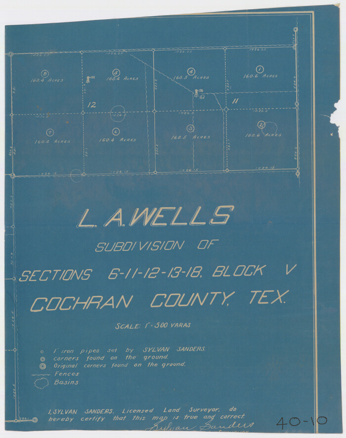 90441, L. A. Wells Subdivision of Sections 6-11-12-13-18, Block V, Cochran County, Tex., Twichell Survey Records