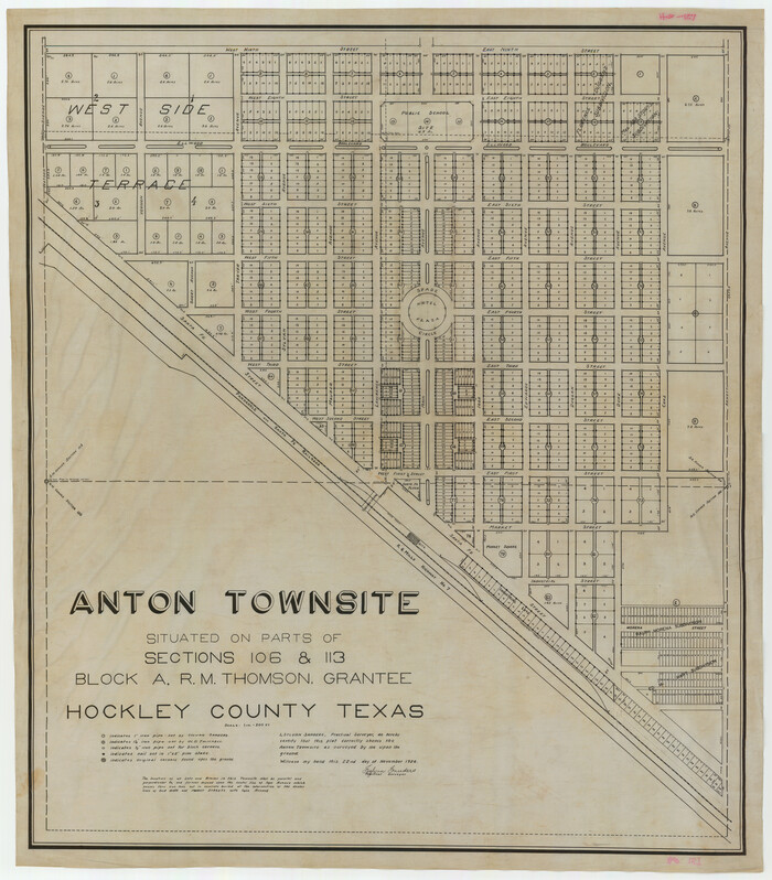 92217, Anton Townsite Situated on Parts of Sections 106 and 113 Block A, R. M. Thomson, Grantee Hockley County, Texas, Twichell Survey Records