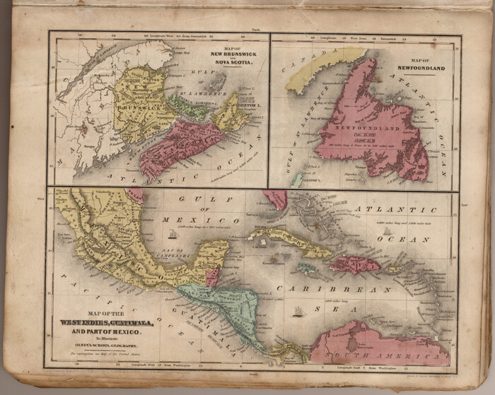 93544, Map of New Brunswick and Nova Scotia / Map of Newfoundland / Map of the West Indies, Guatimala and part of Mexico to illustrate Olney's school geography, General Map Collection