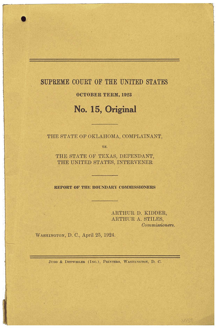 3058, Supreme Court of the United States, October Term, 1923, No. 15, Original - The State of Oklahoma, Complainant vs. The State of Texas, Defendant, The United States, Intervener; Report of the Boundary Commissioners, General Map Collection