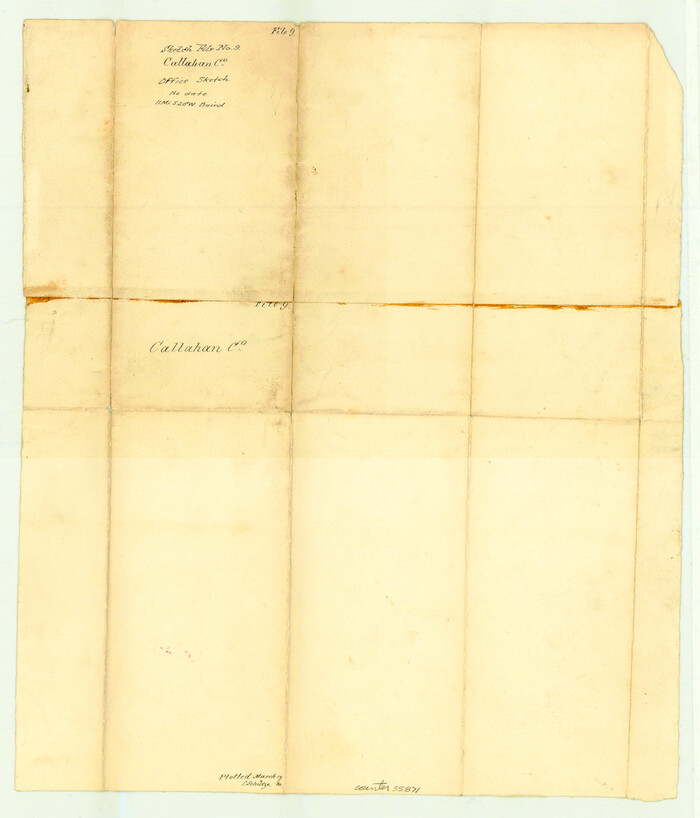 35871, Callahan County Sketch File 9, General Map Collection