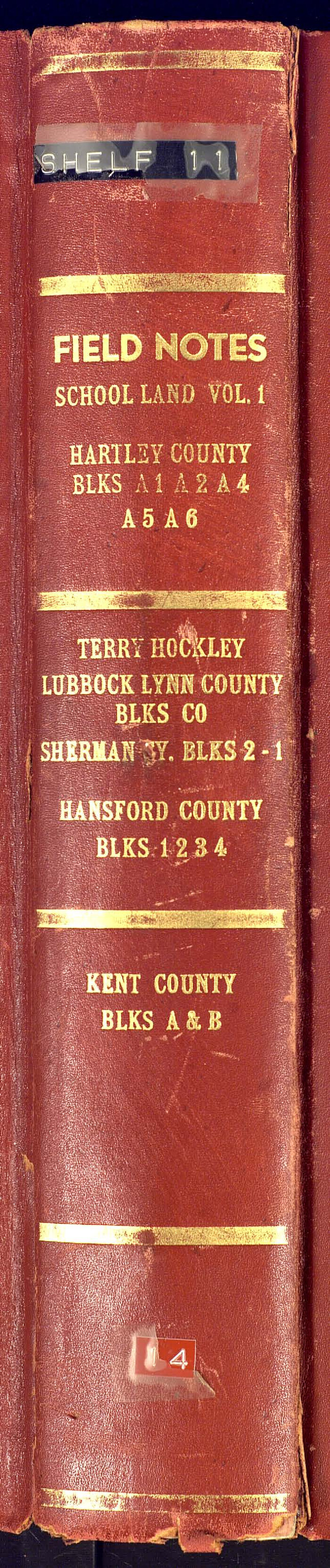 81655, PSL Field Notes for Blocks 1 and 2, Hansford and Sherman Counties, Blocks 3 and 4, Hansford County, Blocks A1, A2, A4, A5, and A6 in Hartley County, Block C0 in Hockley, Lubbock, Lynn, and Terry Counties, and Blocks A and B in Kent County, General Map Collection
