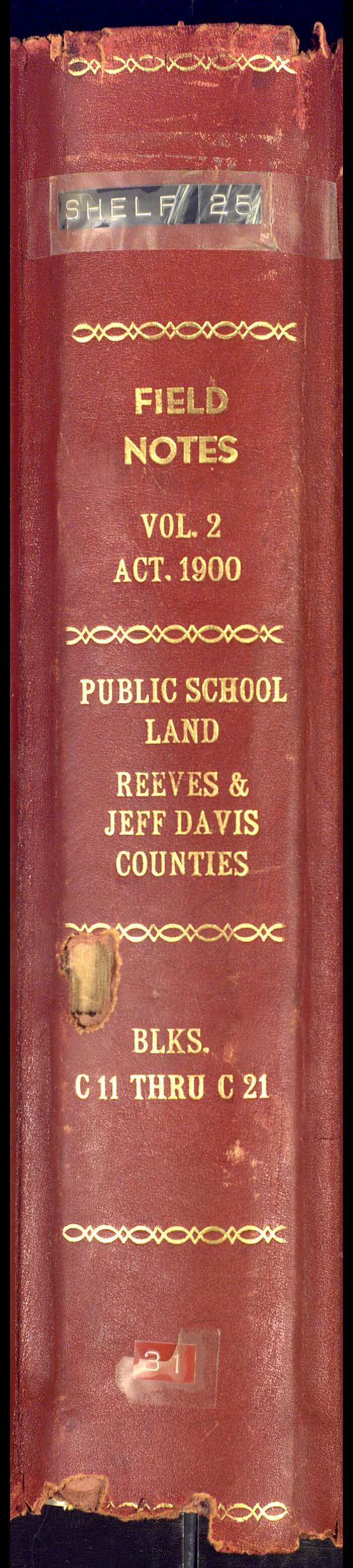 81672, PSL Field Notes for Blocks C13 and C14 in Jeff Davis and Reeves Counties, Block C17 in Culberson and Reeves Counties, and Blocks C11, C12, C15, C16, C18, C19, C20, and C21 in Reeves County, General Map Collection