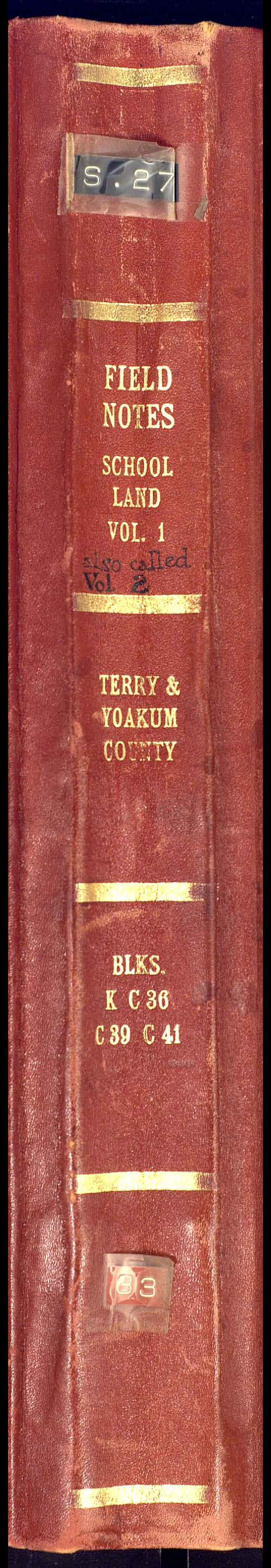 81674, PSL Field Notes for Blocks C36 and C37 in Gaines and Terry Counties, Block C38 in Dawson, Gaines, and Terry Counties, Blocks C39 and C41 in Dawson and Terry Counties, Block K in Yoakum and Terry Counties, General Map Collection