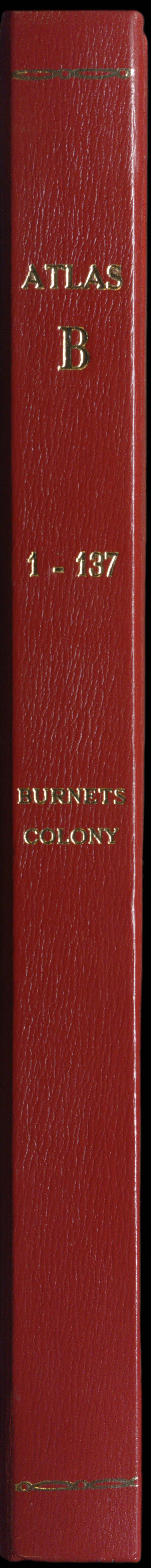 94537, Atlas B, 1-137, Burnet's Colony, Historical Volumes