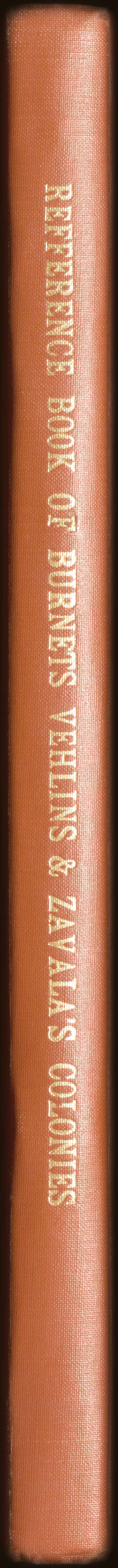 94554, Reference Book of Burnet's, [Vehlein's] & Zavala's Colonies, Historical Volumes