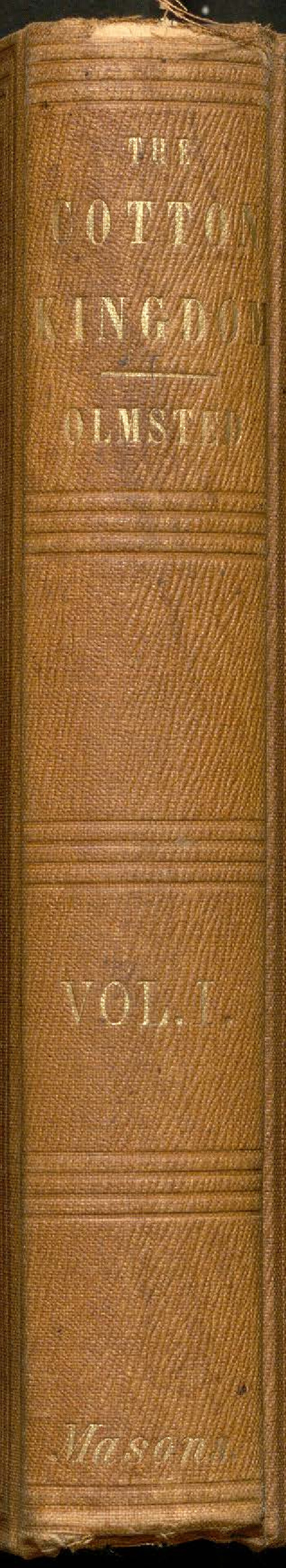 96571, The Cotton Kingdom: a Traveller's Observations on Cotton and Slavery in the American Slave States, General Map Collection (Vol. 1 of 2)